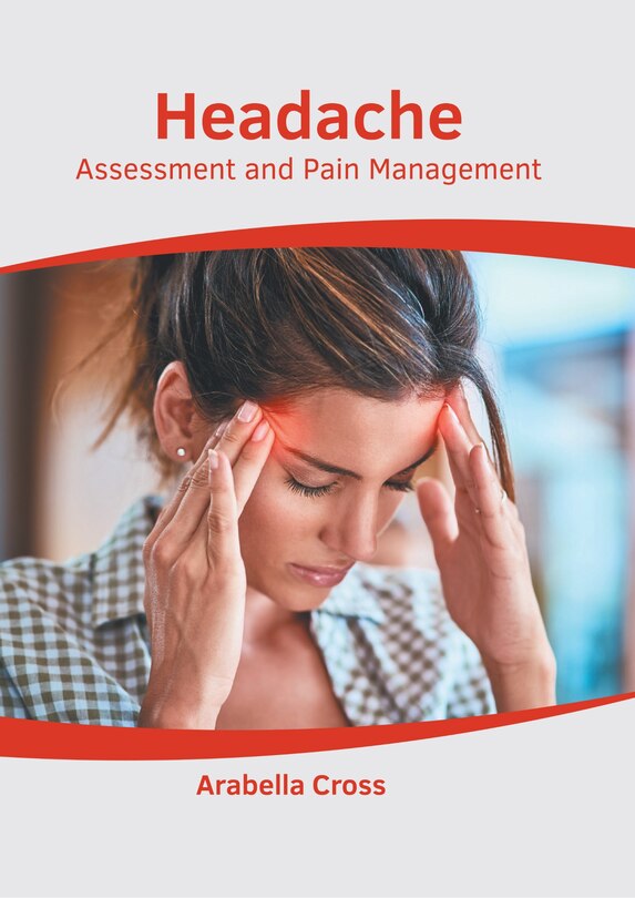 Front cover_Headache: Assessment And Pain Management