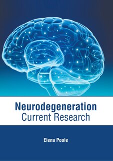 Front cover_Neurodegeneration: Current Research