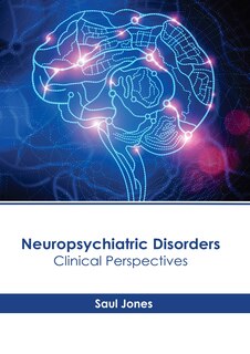 Front cover_Neuropsychiatric Disorders: Clinical Perspectives