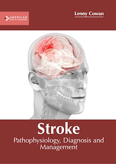 Couverture_Stroke: Pathophysiology, Diagnosis And Management