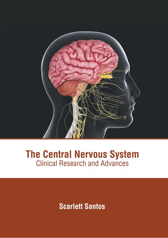 Front cover_The Central Nervous System: Clinical Research and Advances
