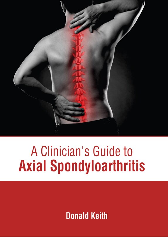 Front cover_A Clinician's Guide to Axial Spondyloarthritis