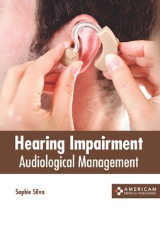 Front cover_Hearing Impairment: Audiological Management