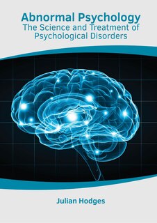 Front cover_Abnormal Psychology: The Science And Treatment Of Psychological Disorders