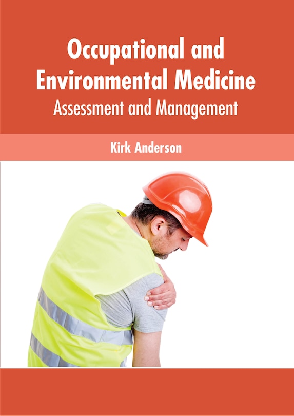 Couverture_Occupational And Environmental Medicine: Assessment And Management