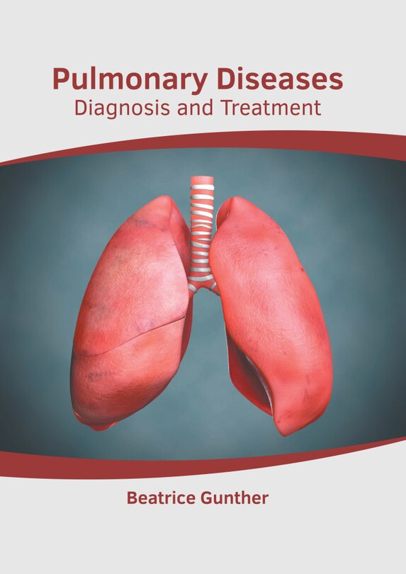 Pulmonary Diseases: Diagnosis And Treatment