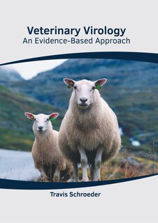 Front cover_Veterinary Virology: An Evidence-based Approach