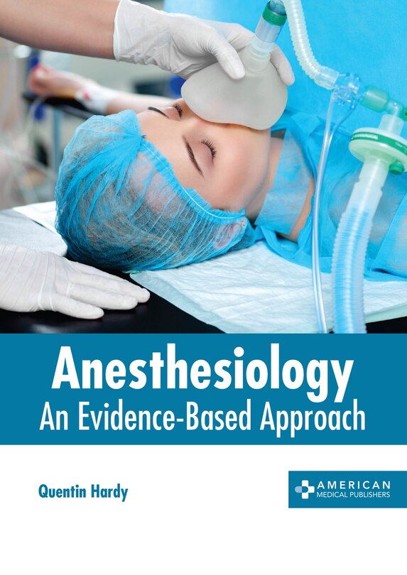 Front cover_Anesthesiology: An Evidence-based Approach