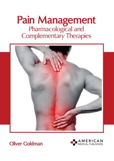 Front cover_Pain Management: Pharmacological And Complementary Therapies