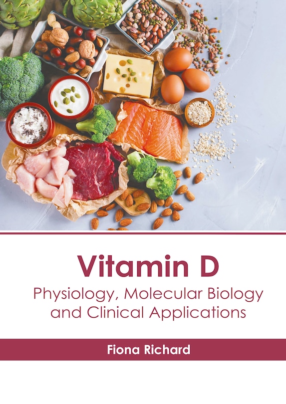 Front cover_Vitamin D: Physiology, Molecular Biology and Clinical Applications