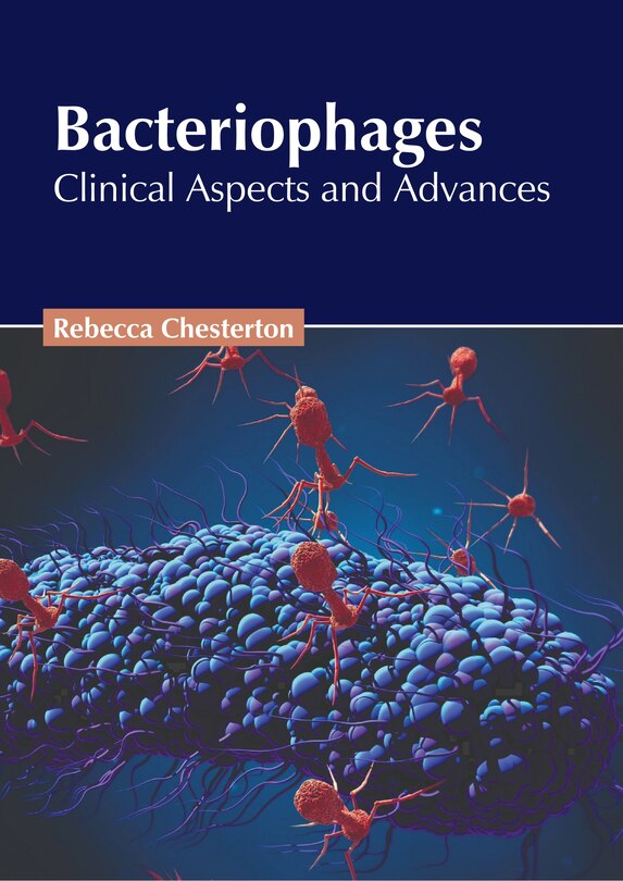 Front cover_Bacteriophages: Clinical Aspects and Advances