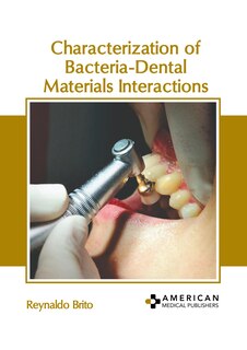 Couverture_Characterization of Bacteria-Dental Materials Interactions
