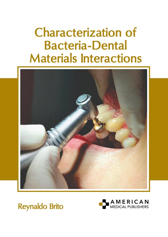 Couverture_Characterization of Bacteria-Dental Materials Interactions