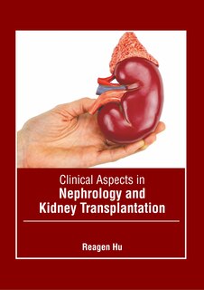 Front cover_Clinical Aspects in Nephrology and Kidney Transplantation
