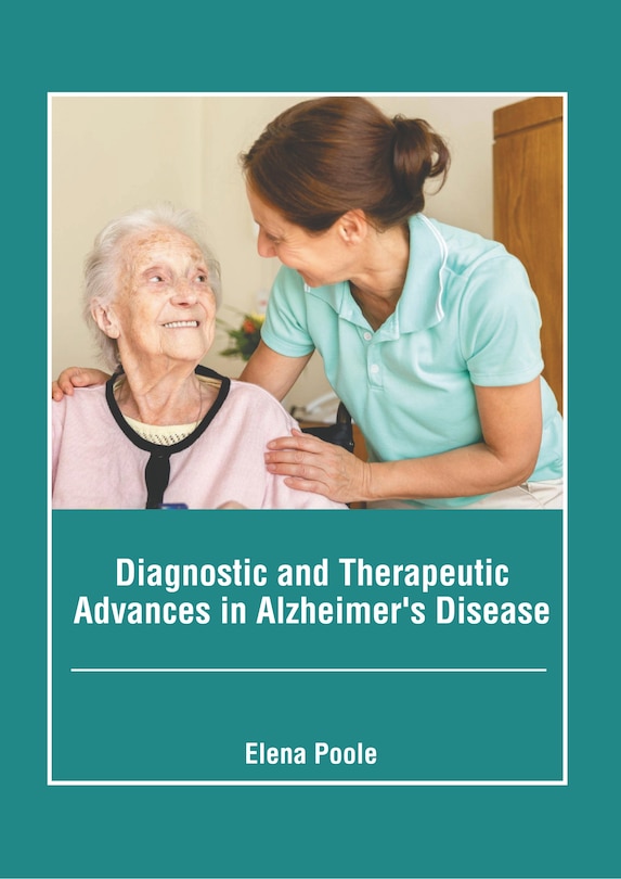 Front cover_Diagnostic and Therapeutic Advances in Alzheimer's Disease