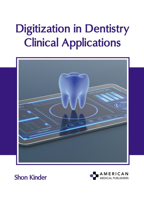 Couverture_Digitization in Dentistry: Clinical Applications
