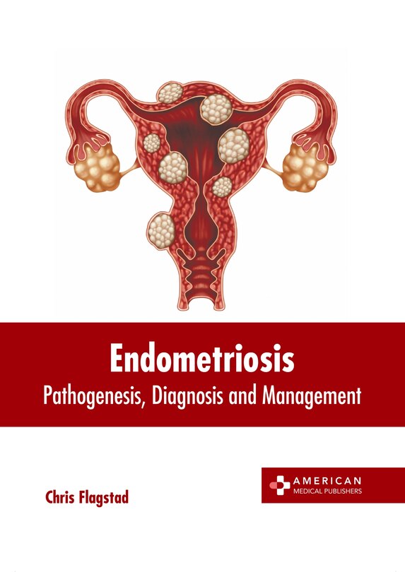 Couverture_Endometriosis: Pathogenesis, Diagnosis and Management