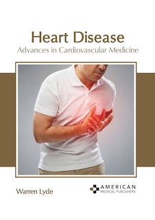 Couverture_Heart Disease: Advances in Cardiovascular Medicine