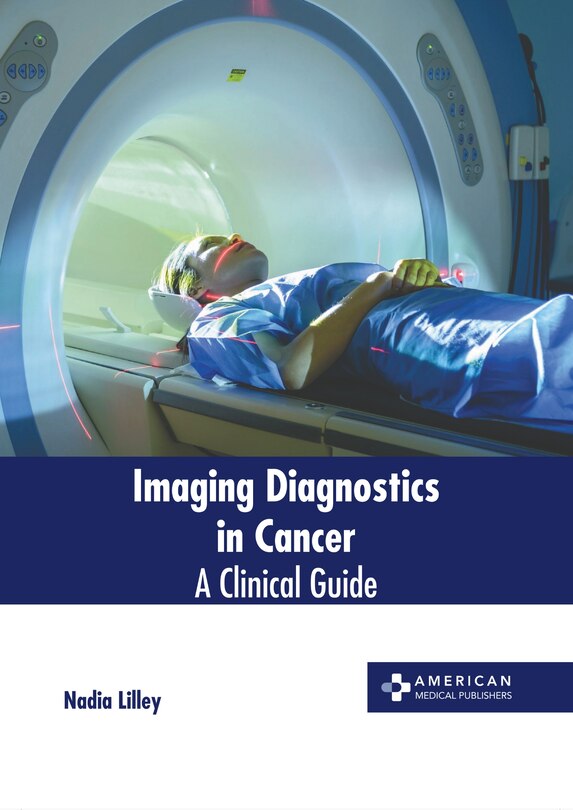 Couverture_Imaging Diagnostics in Cancer: A Clinical Guide