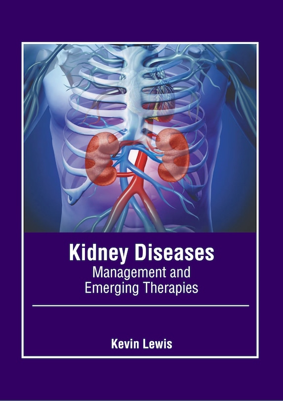 Front cover_Kidney Diseases: Management and Emerging Therapies