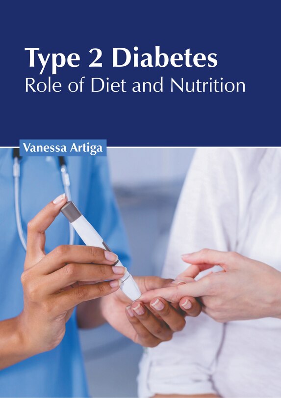 Front cover_Type 2 Diabetes: Role of Diet and Nutrition