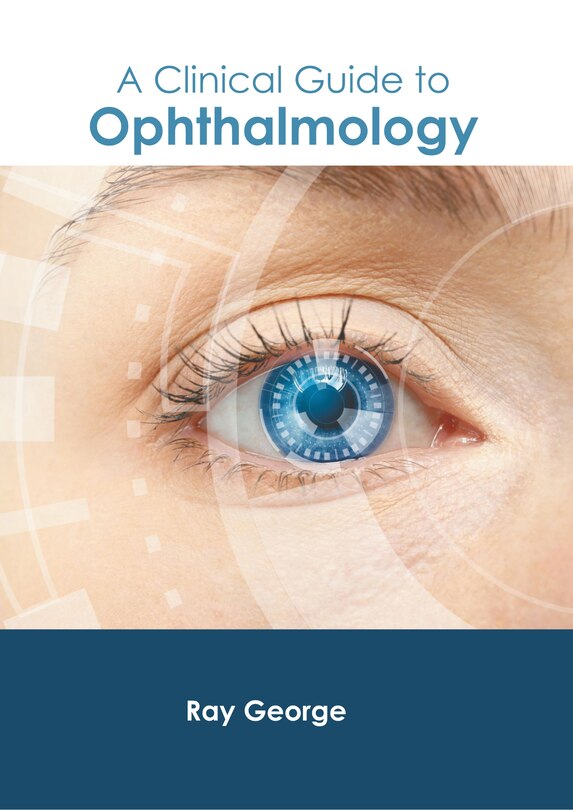 Front cover_A Clinical Guide to Ophthalmology