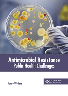 Front cover_Antimicrobial Resistance: Public Health Challenges