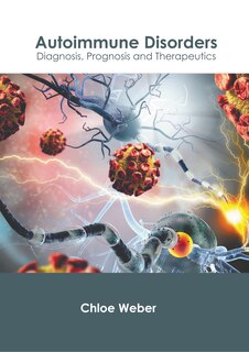 Front cover_Autoimmune Disorders: Diagnosis, Prognosis and Therapeutics