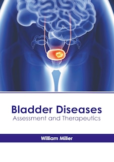 Front cover_Bladder Diseases: Assessment and Therapeutics
