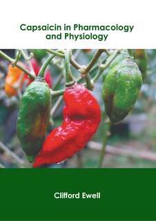 Front cover_Capsaicin in Pharmacology and Physiology