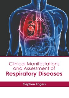 Front cover_Clinical Manifestations and Assessment of Respiratory Diseases