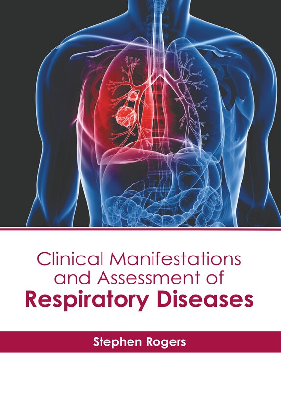 Front cover_Clinical Manifestations and Assessment of Respiratory Diseases