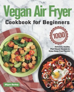 Front cover_Vegan Air Fryer Cookbook for Beginners