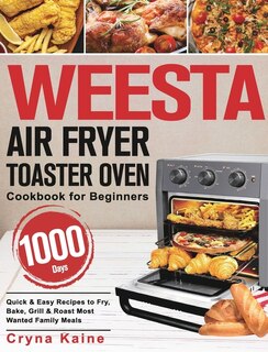 Couverture_WEESTA Air Fryer Toaster Oven Cookbook for Beginners