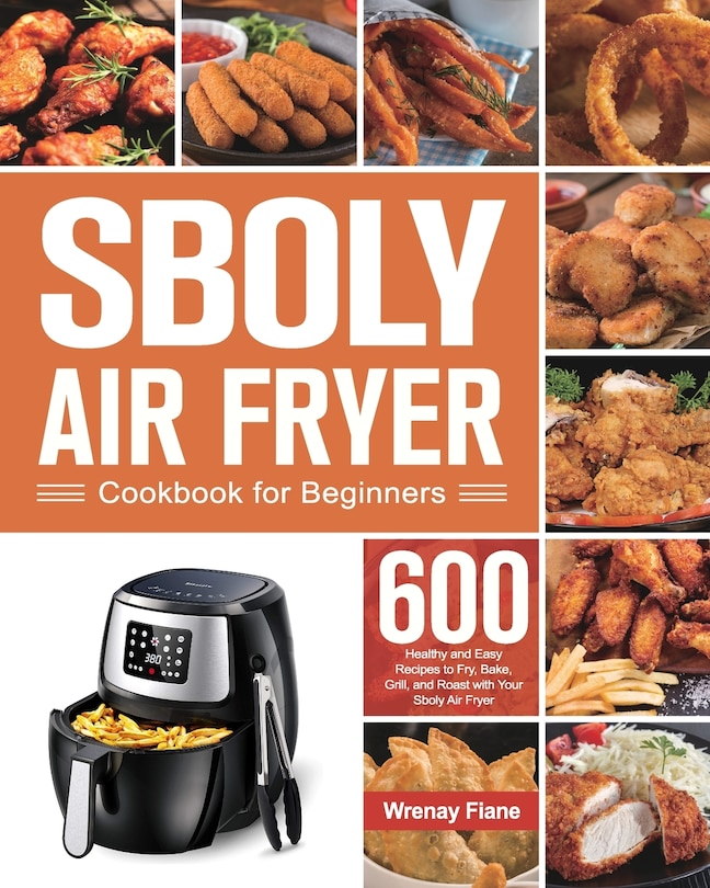 Front cover_Sboly Air Fryer Cookbook for Beginners