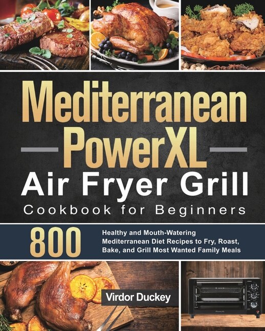 Couverture_Mediterranean PowerXL Air Fryer Grill Cookbook for Beginners
