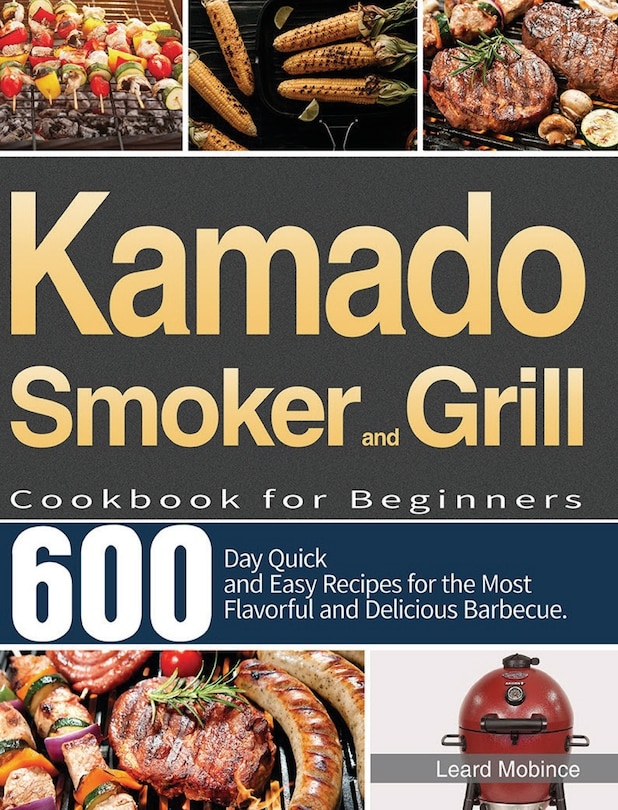 Couverture_Kamado Smoker and Grill Cookbook for Beginners