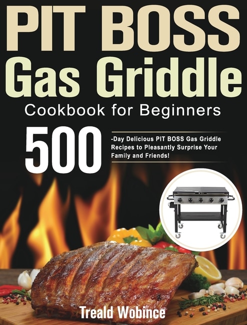 Front cover_PIT BOSS Gas Griddle Cookbook for Beginners
