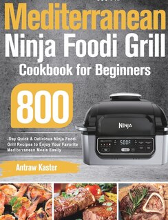 Couverture_Mediterranean Ninja Foodi Grill Cookbook for Beginners