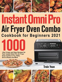 Couverture_Instant Omni Pro Air Fryer Oven Combo Cookbook for Beginners