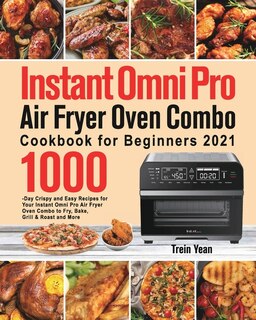 Couverture_Instant Omni Pro Air Fryer Oven Combo Cookbook for Beginners