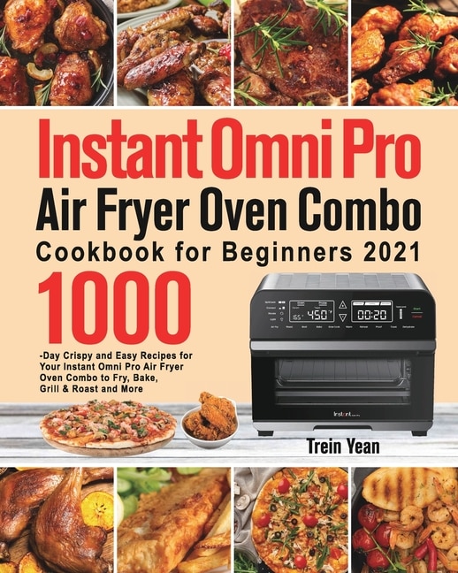 Couverture_Instant Omni Pro Air Fryer Oven Combo Cookbook for Beginners