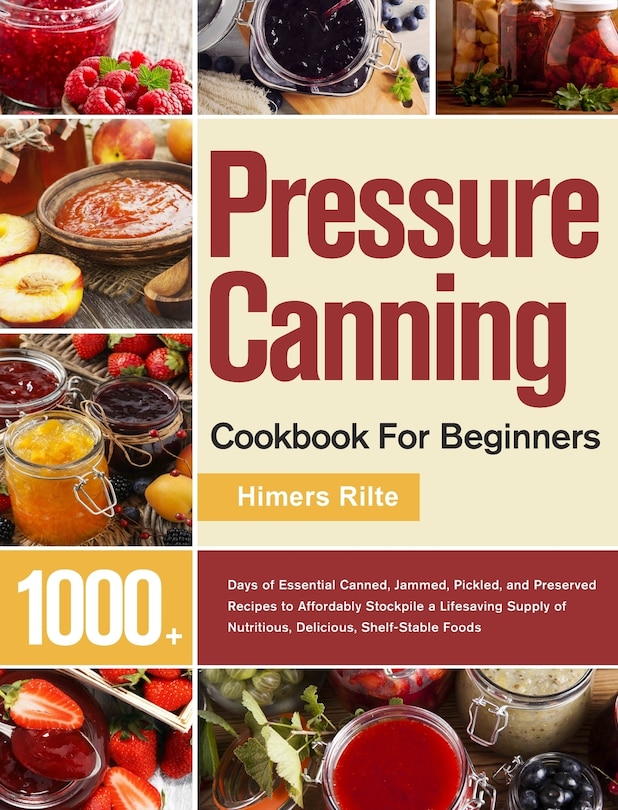 Front cover_Pressure Canning Cookbook For Beginners