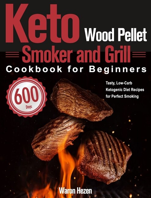 Front cover_Keto Wood Pellet Smoker and Grill Cookbook for Beginners
