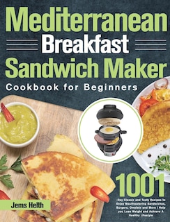 Front cover_Mediterranean Breakfast Sandwich Maker Cookbook for Beginners