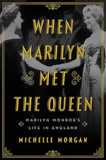 Couverture_WHEN MARILYN MET THE QUEEN