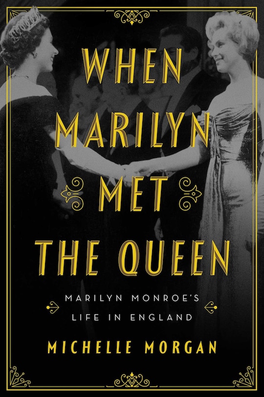 Front cover_WHEN MARILYN MET THE QUEEN