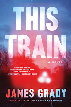 This Train: A Novel