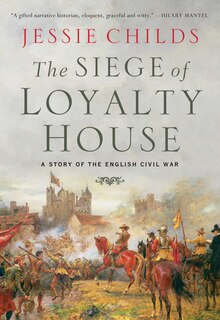 Front cover_The Siege of Loyalty House