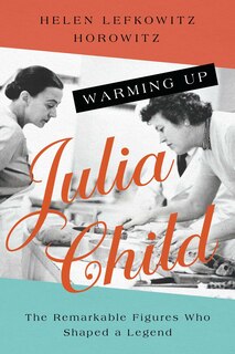 Front cover_Warming Up Julia Child